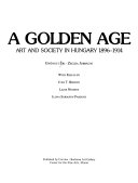 A golden age : art and society in Hungary, 1896-1914