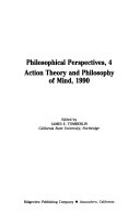 Action theory and philosophy of mind, 1990