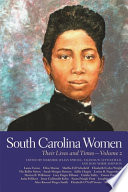 South Carolina women : their lives and times. Volume 2