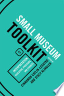 The small museum toolkit. Book 5 : interpretation : education, programs, and exhibits