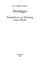 Heidegger; Perspektiven zur Deutung seines Werks