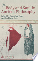 Body and soul in ancient philosophy