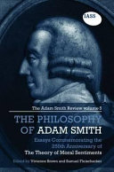 The philosophy of Adam Smith : essays commemorating the 250th anniversary of the Theory of moral sentiments
