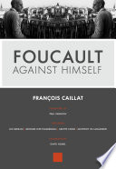 Foucault against himself
