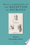 Brill's companion to the reception of Socrates