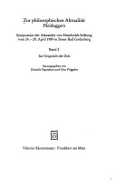 Zur philosophischen Aktualität Heideggers : Symposium der Alexander von Humboldt-Stiftung vom 24.-28. April 1989 in Bonn-Bad Godesberg