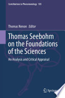 Thomas Seebohm on the foundations of the sciences : an analysis and critical appraisal