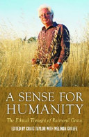 A sense for humanity : the ethical thought of Raimond Gaita