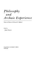 Philosophy and archaic experience : essays in honor of Edward G. Ballard