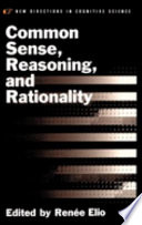 Common sense, reasoning, & rationality