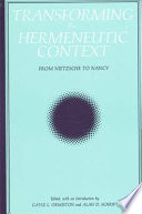 Transforming the hermeneutic context : from Nietzsche to Nancy