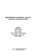 Partnerships in research, clinical, and educational settings