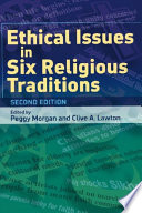 Ethical issues in six religious traditions
