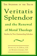 Veritatis splendor and the renewal of moral theology