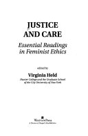 Justice and care : essential readings in feminist ethics