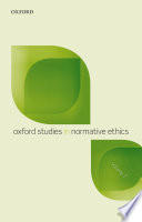 Oxford studies in Normative ethics. Volume 7