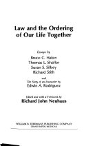 Law and the ordering of our life together : essays