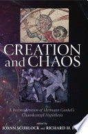 Creation and chaos : a reconsideration of Hermann Gunkel's chaoskampf hypothesis