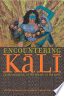 Encountering Kali ; in the margins, at the center, in the West