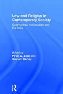 Law and religion in contemporary society : communities, individualism and the state