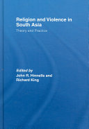 Religion and violence in South Asia : theory and practice