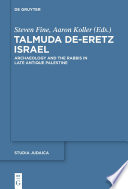 Talmuda de-Eretz Israel : archaeology and the rabbis in late antique Palestine