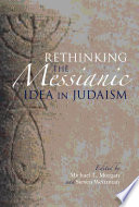 Rethinking the messianic idea in Judaism