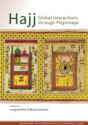 Hajj : global interactions through pilgrimage
