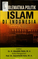 Problematika politik Islam di Indonesia