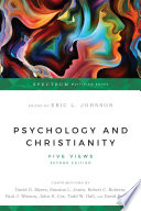 Psychology & Christianity : five views