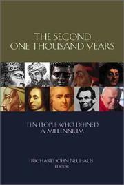 The second one thousand years : ten people who defined a millennium