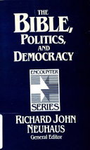 The Bible, politics, and democracy : essays