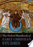 The Oxford handbook of early Christian studies