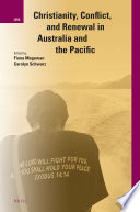 Christianity, conflict, and renewal in Australia and the Pacific