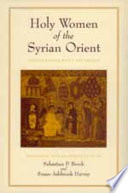 Holy women of the Syrian Orient