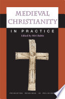 Medieval Christianity in practice