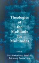 Theologies of the multitudes for the multitudes : the legacy of Kwok Pui-lan