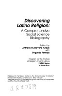 Discovering Latino religion : a comprehensive social science bibliography
