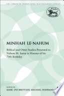 Minḥah le-Naḥum : biblical and other studies presented to Nahum M. Sarna in honour of his 70th birthday