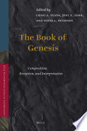 The book of Genesis : composition, reception, and interpretation