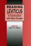 Reading Leviticus : a conversation with Mary Douglas
