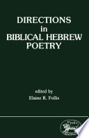Directions in biblical Hebrew poetry