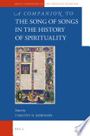 A companion to the Song of Songs in the history of spirituality
