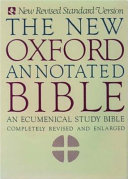 The new Oxford annotated Bible containing the Old and New Testaments : New Revised Standard version