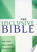 The inclusive Bible : the first egalitarian translation.