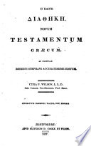 Hē Kainē Diathēkē = Novum Testamentum Graecum : ad exemplar Roberti Stephani accuratissime editum