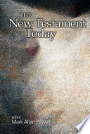 The New Testament today