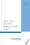 Paul, Luke and the Graeco-Roman world : essays in honour of Alexander J.M. Wedderburn