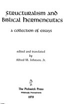 Structuralism and Biblical hermeneutics : a collection of essays