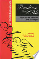 A feminist companion to reading the Bible : approaches, methods and strategies